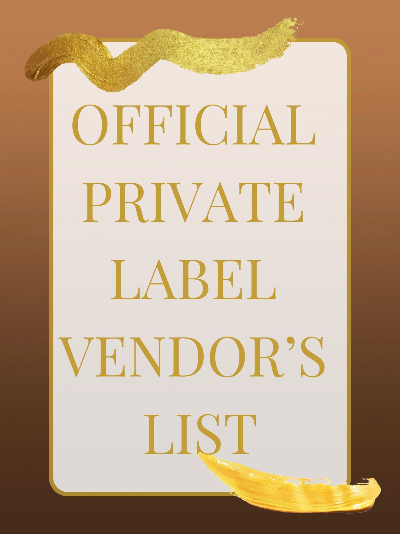 Official Vendor's List for Private Label Clients